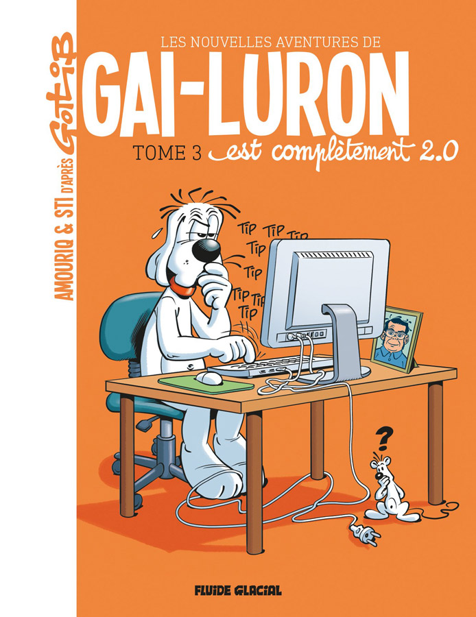 Couverture de NOUVELLES AVENTURES DE GAI-LURON (LES) #3 - Gai-Luron est complètement 2.0