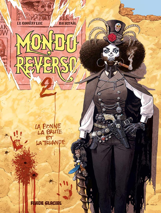Couverture de MONDO REVERSO #2 - La bonne, la brute et la truande
