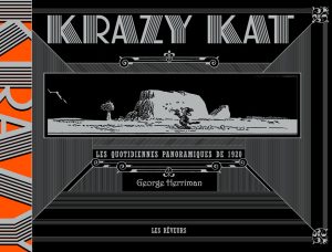 Couverture de Krazy Kat Les Quotidiennes panoramiques de 1920