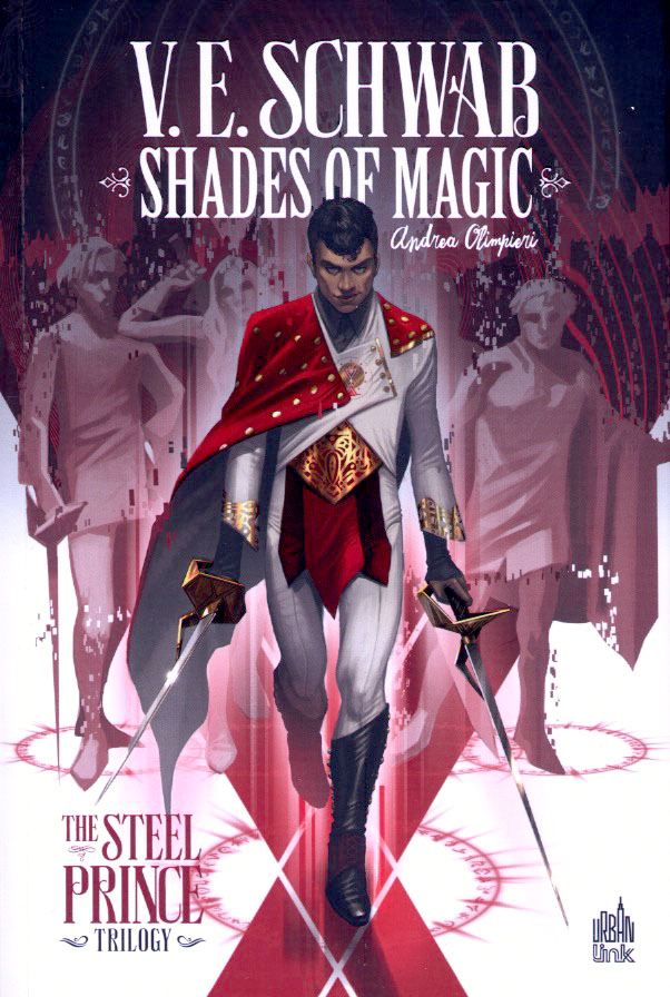 Couverture de SHADES OF MAGIC - THE STEEL PRINCE TRILOGY #1 - The Steel Prince Trilogy