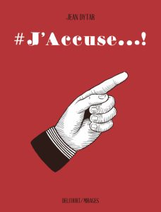 Couverture de #J'accuse...!