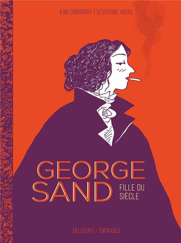 Couverture de George Sand - Fille du siècle