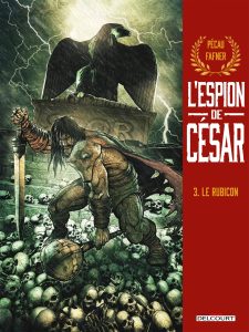 Couverture de ESPION DE CÉSAR (L') #3 - Le Rubicon