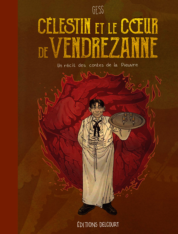 Couverture de RECIT DES CONTES DE LA PIEUVRE (UN) #3 - Celestin et le Coeur de Vendrezanne