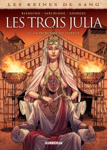 Couverture de REINES DE SANG (LES) #003 - Les Trois Julia tome 3 : La Princesse du Silence