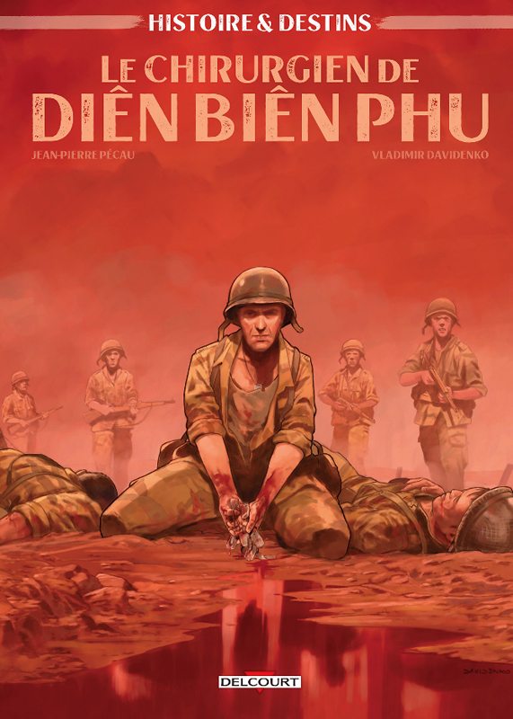 Couverture de HISTOIRE & DESTINS #3 - Le Chirurgien de Diên Biên Phu