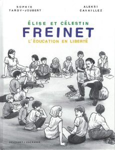 Couverture de Freinet - L'éducation en liberté