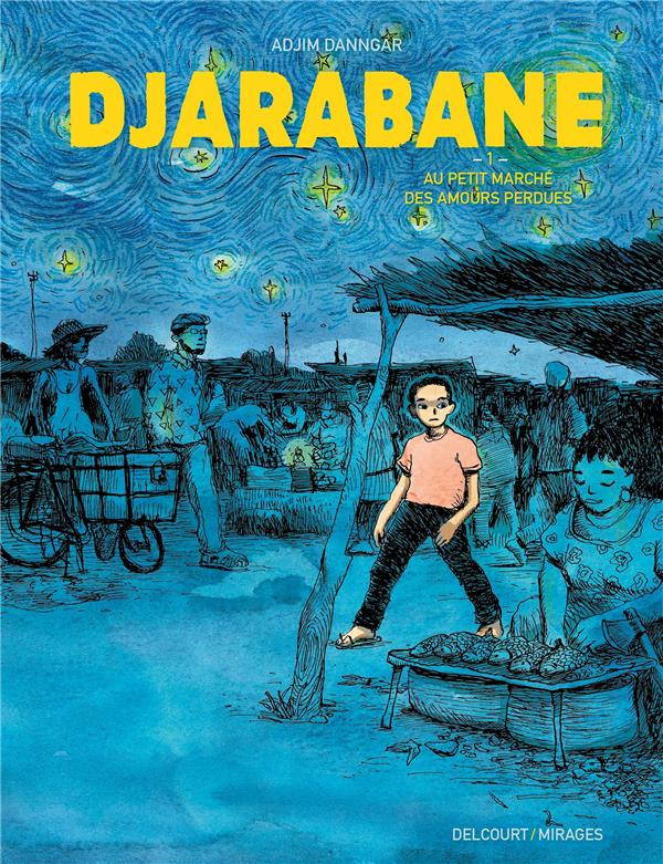 Couverture de DJARABANE #1 - Au petit marché des amours perdues