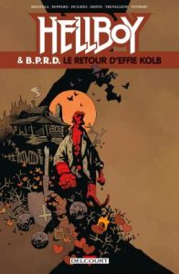 Couverture de HELLBOY & B.P.R.D. #7 - Le retour d'Effie Kolb
