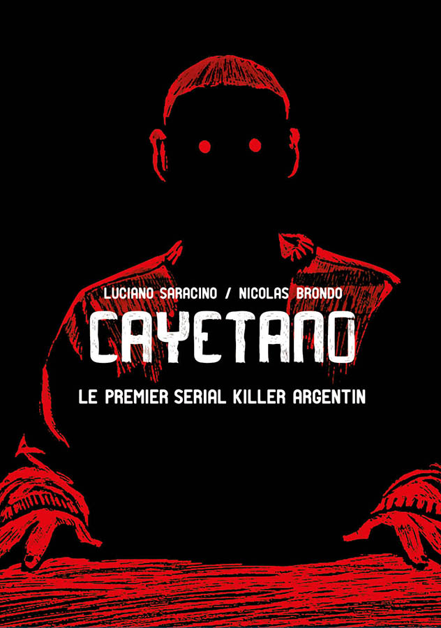 Couverture de Cayetano, le premier serial killer argentin