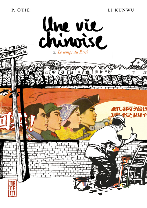 Couverture de VIE CHINOISE (UNE) #2 - Le temps du Parti