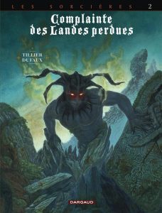 Couverture de COMPLAINTE DES LANDES PERDUES (LA) #2 - Cycle  Les Sorcieres - Tome 2 : Inferno