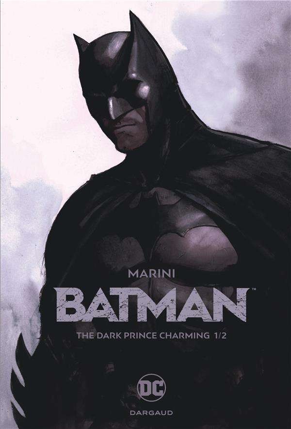 Couverture de BATMAN #1 - The dark Prince Charming 1/2