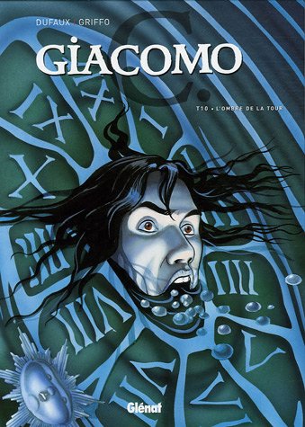 Couverture de GIACOMO C. #10 - L'ombre de la tour