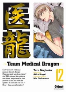 Couverture de TEAM MEDICAL DRAGON #12 - Tome 12