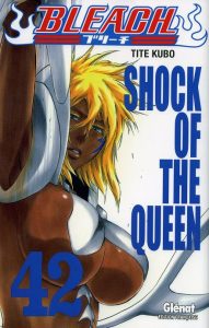 Couverture de BLEACH #42 - Shock of the queen