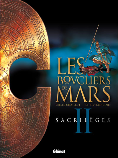 Couverture de BOUCLIERS DE MARS (LES) #2 - Sacrilèges