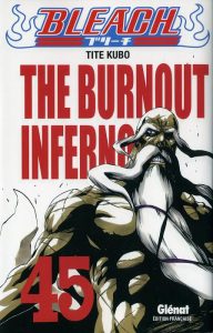 Couverture de BLEACH #45 - The burnout inferno