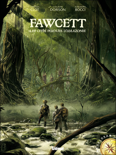 Couverture de FAWCETT #1 - Les cités perdues d'Amazonie