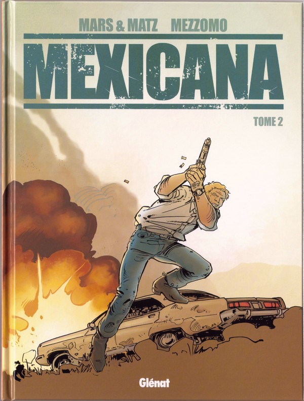 Couverture de MEXICANA #2 - Tome 2