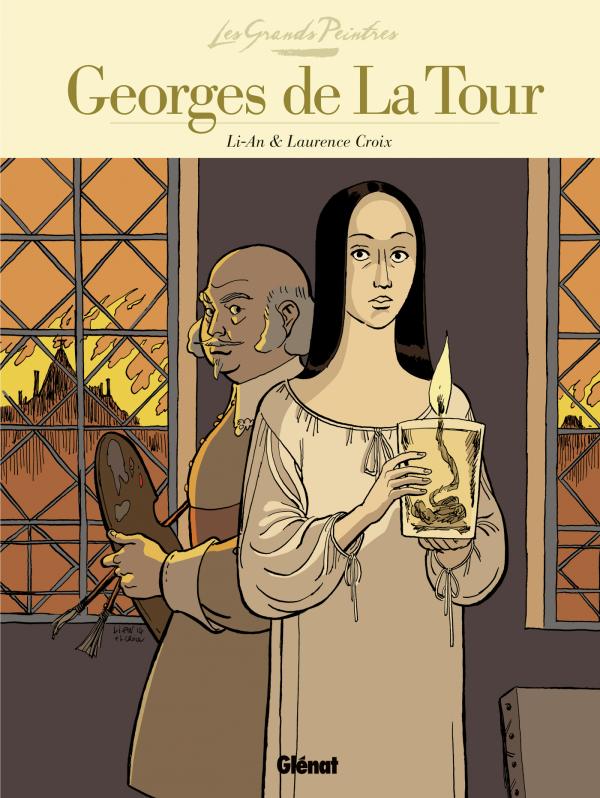 Couverture de GRANDS PEINTRES (LES) # - Georges de la Tour : La Madeleine à la Veilleuse
