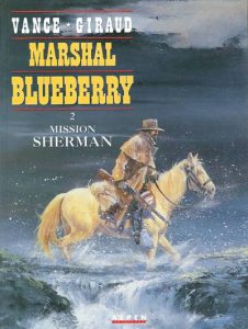 Couverture de MARSHAL BLUEBERRY #2 - Mission Sherman