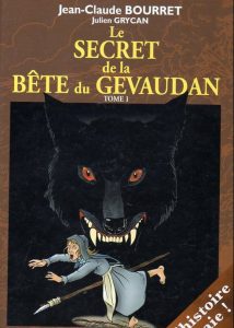 Couverture de SECRET DE LA BÊTE DU GÉVAUDAN (LE) #1 - Tome 1