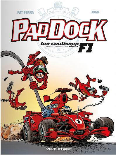 Couverture de PADDOCK #1 - Les coulisses de la F1