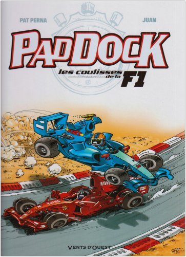 Couverture de PADDOCK #2 - Les coulisses de la F1 - 2