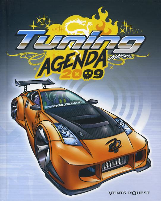 Couverture de TUNING MANIACS (LES) # - Agenda 2009