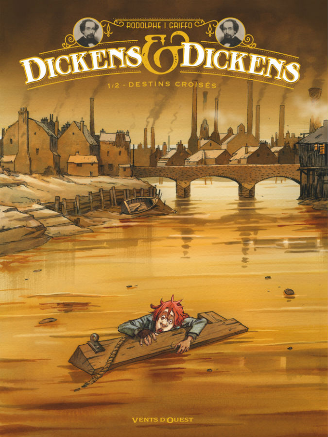 Couverture de DICKENS & DICKENS #1 - Destins croisés