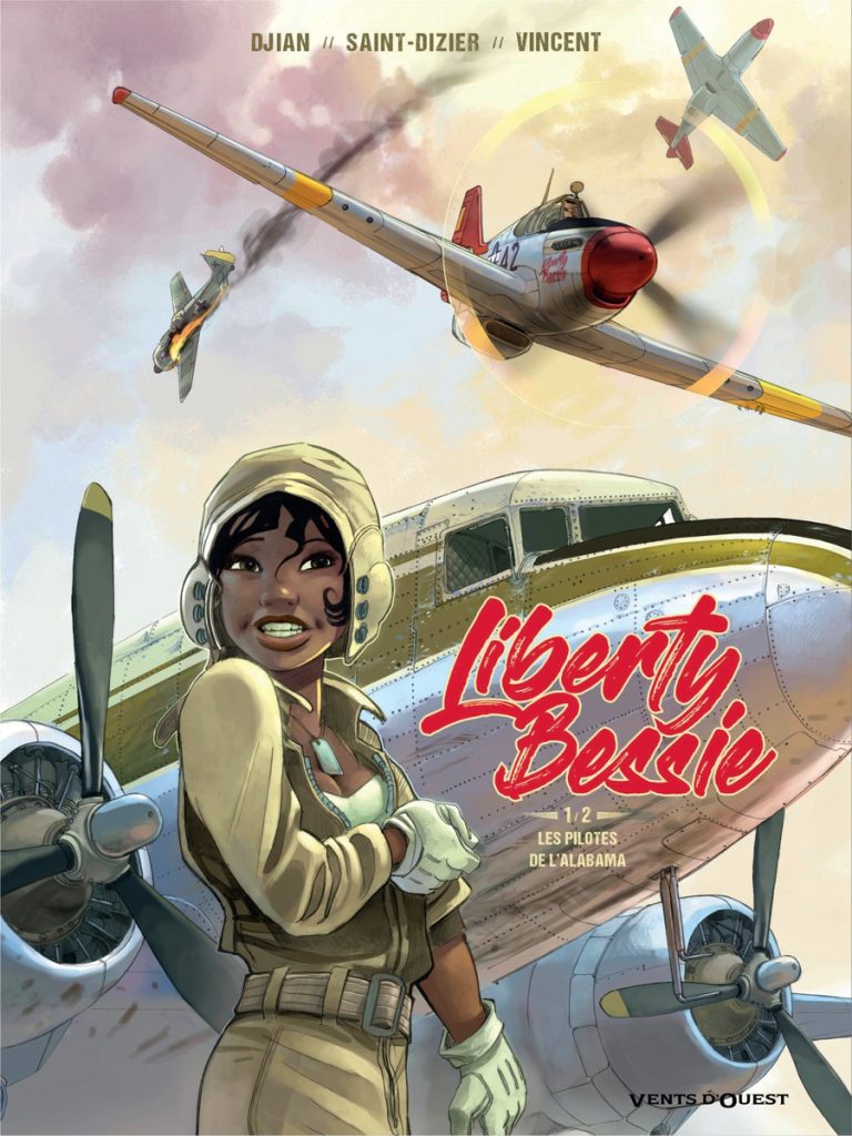 Couverture de LIBERTY BESSIE #1/2 - Les pilotes de l'Alabama