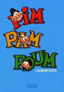 Couverture de Pim Pam Poum l'album culte