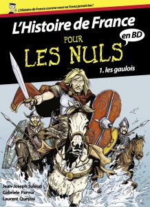 Couverture de HISTOIRE DE FRANCE POUR LES NULS EN BD (L') #1 - Les Gaulois