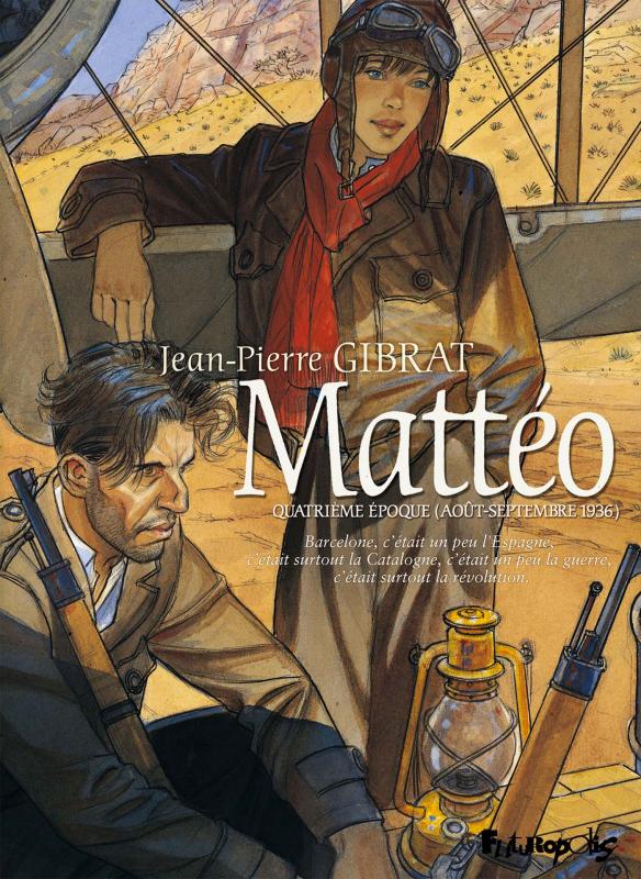Couverture de MATTEO #4 - Quatrième époque - Août -Septembre 1936