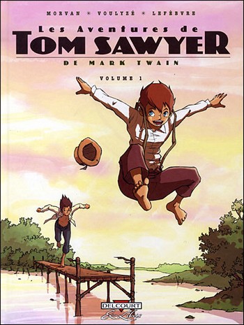 Couverture de AVENTURES DE TOM SAWYER (LES) #1 - Volume 1