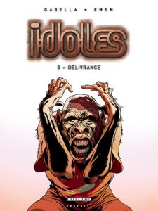 Couverture de IDOLES #3 - Delivrance