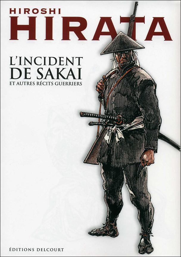 Couverture de L'incident de Sakai et autres récits guerriers