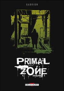 Couverture de PRIMAL ZONE #1 - Volume 1 