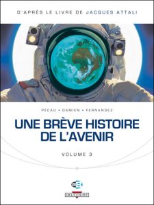 Couverture de BREVE HISTOIRE DE L'AVENIR (UNE) #3 - Volume 3
