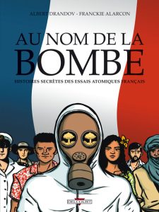 Couverture de Histoire secrète des essais atomiques français