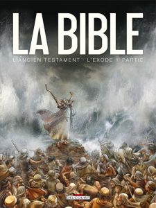 Couverture de BIBLE (LA) #3 - L'Ancien Testament - L'exode 1ère partie
