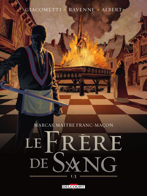 Couverture de MARCAS MAÎTRE FRANC-MACON #3 - Le Frère de Sang (Volume 1/3)