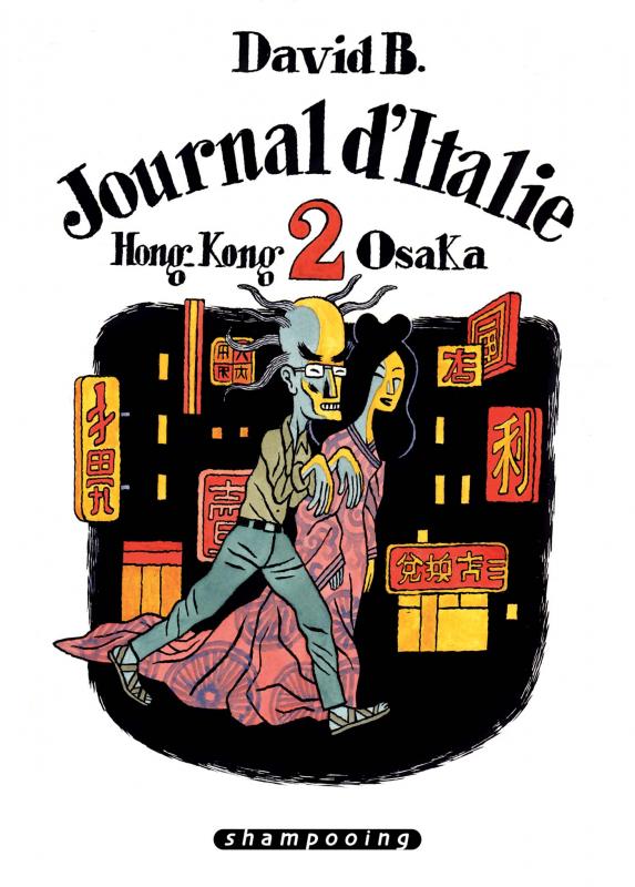 Couverture de JOURNAL D'ITALIE #2 - Hong Kong - Osaka