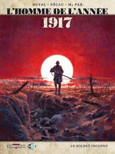 Couverture de HOMME DE L'ANNEE (L') #1 - 1917: Le Soldat Inconnu