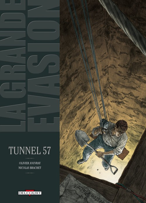 Couverture de GRANDE EVASION (LA) #6 - Tunnel 57