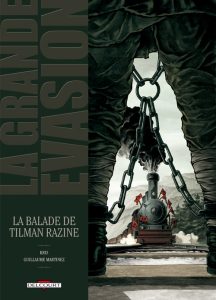Couverture de GRANDE EVASION (LA) #8 - La ballade de Tilman Razine