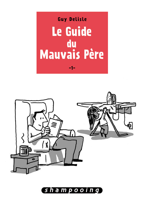 Couverture de GUIDE DU MAUVAIS PÈRE (LE) #1 - Volume 1