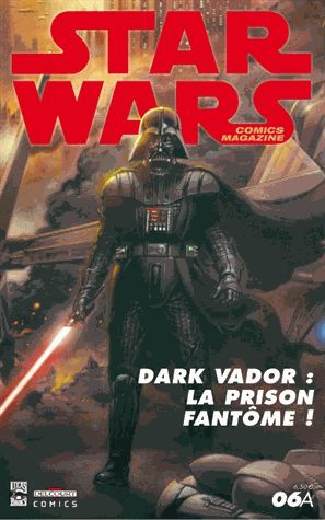 Couverture de STAR WARS COMICS MAGAZINE #6A - Dark Vador : la prison fantôme  !