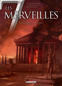 Couverture de 7 MERVEILLES (LES) #4 - Le Temple d’Artémis – 356 av J.- C.
